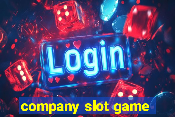 company slot game