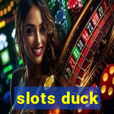 slots duck