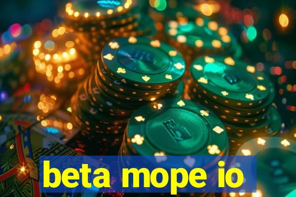 beta mope io