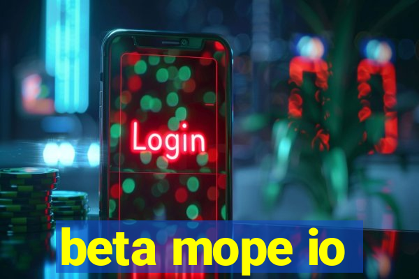 beta mope io