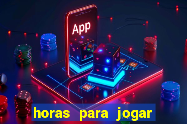 horas para jogar fortune tiger