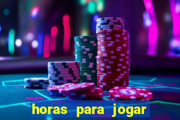 horas para jogar fortune tiger