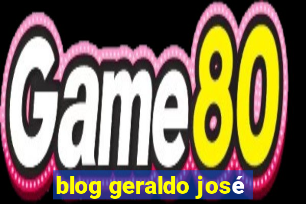 blog geraldo josé