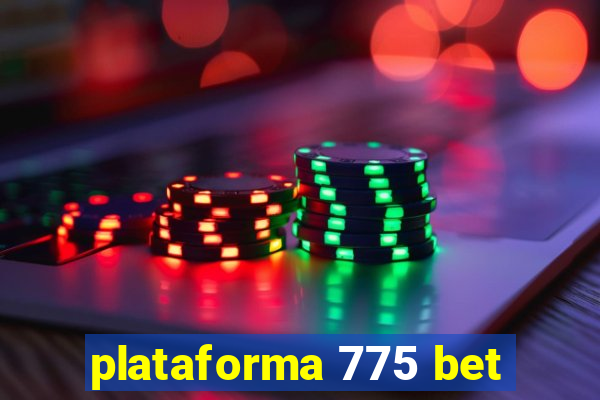 plataforma 775 bet