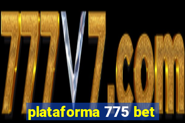 plataforma 775 bet