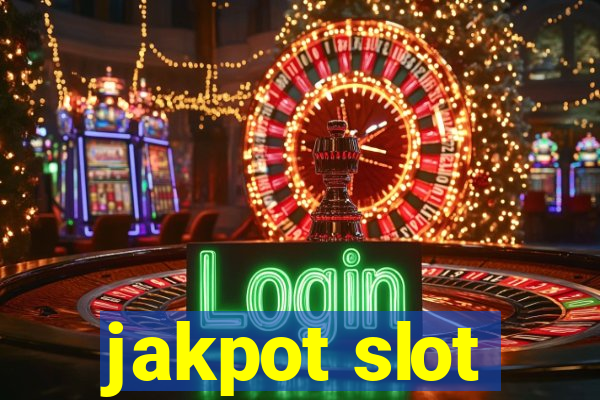 jakpot slot