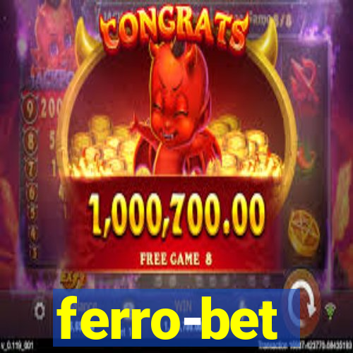 ferro-bet