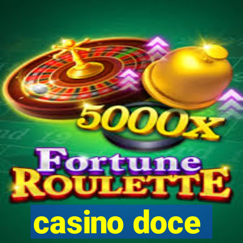 casino doce