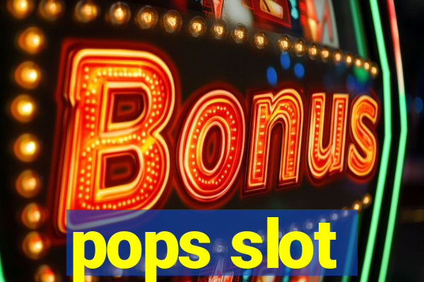 pops slot