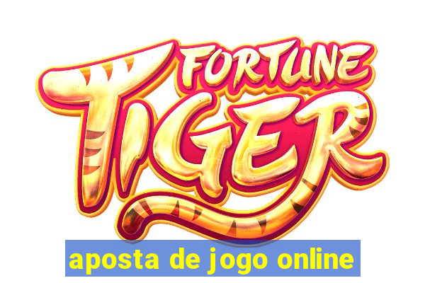 aposta de jogo online