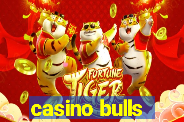 casino bulls