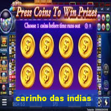 carinho das indias