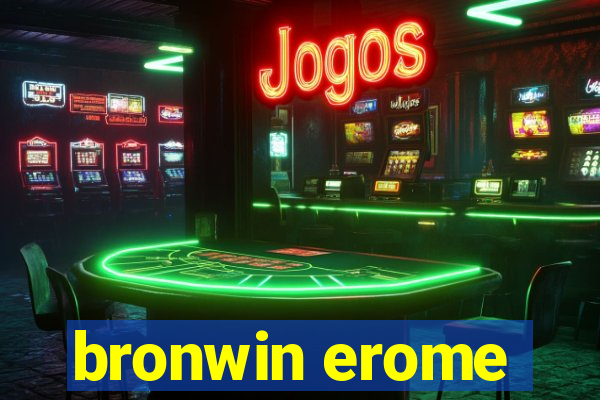 bronwin erome