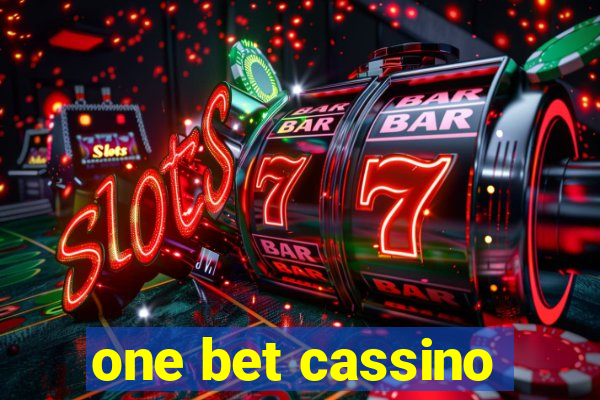 one bet cassino