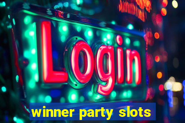 winner party slots