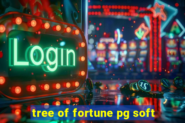 tree of fortune pg soft