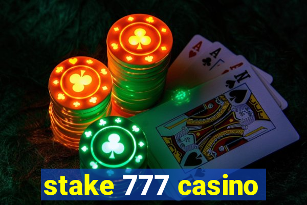 stake 777 casino