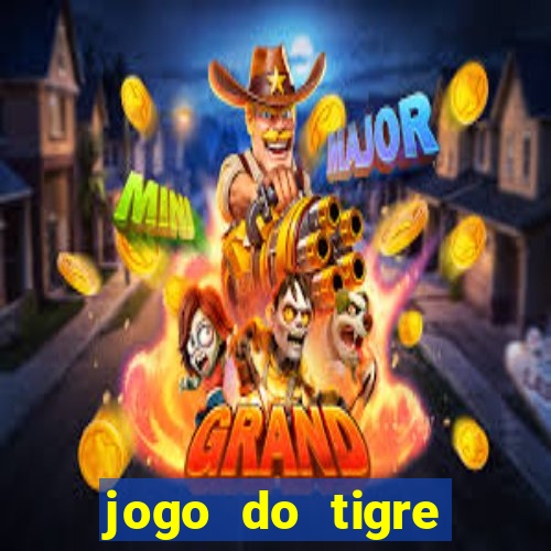 jogo do tigre realmente paga