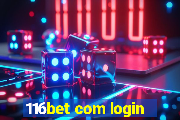 116bet com login