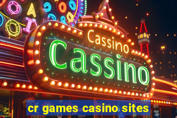 cr games casino sites