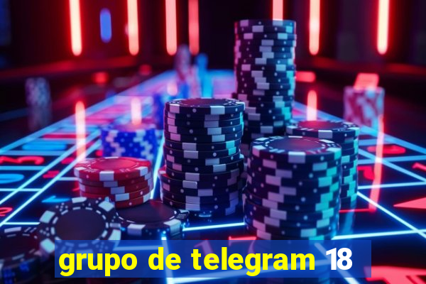 grupo de telegram 18