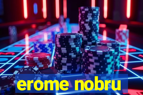 erome nobru