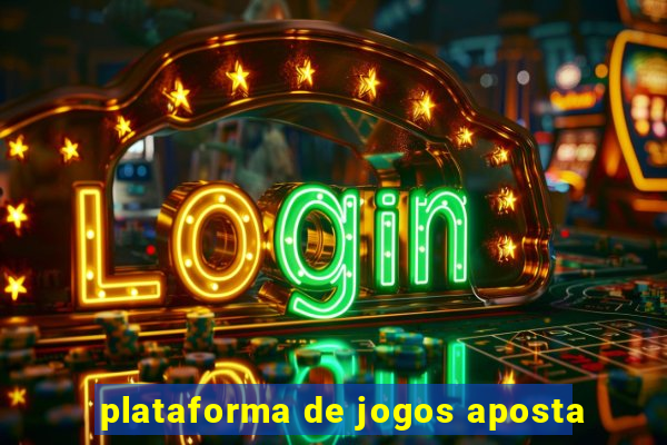 plataforma de jogos aposta