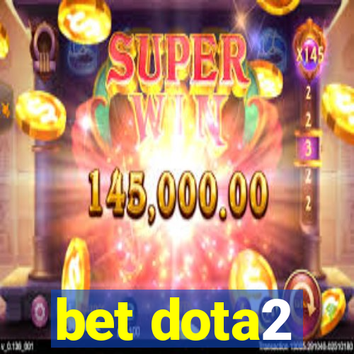 bet dota2