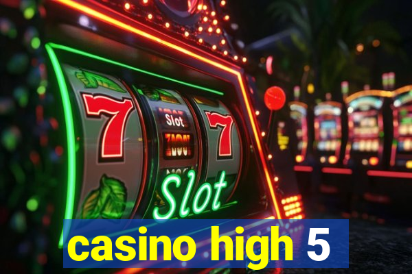 casino high 5