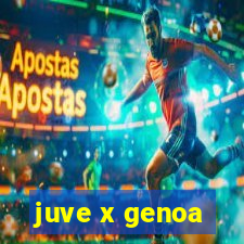 juve x genoa