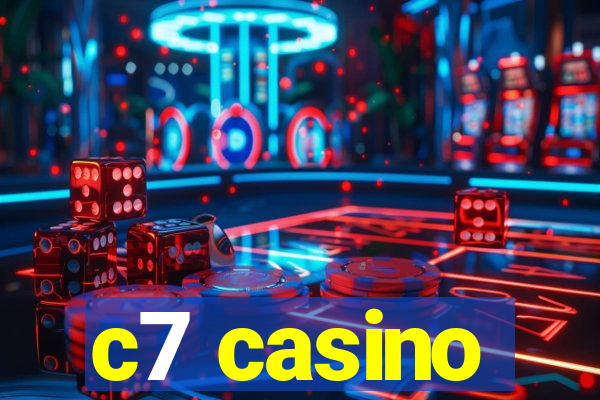 c7 casino