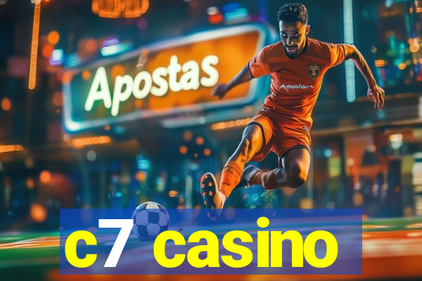 c7 casino