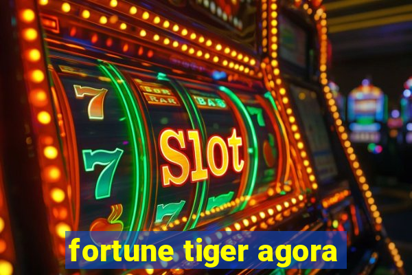 fortune tiger agora