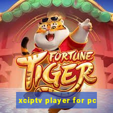 xciptv player for pc