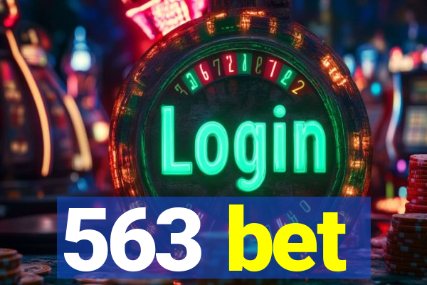 563 bet