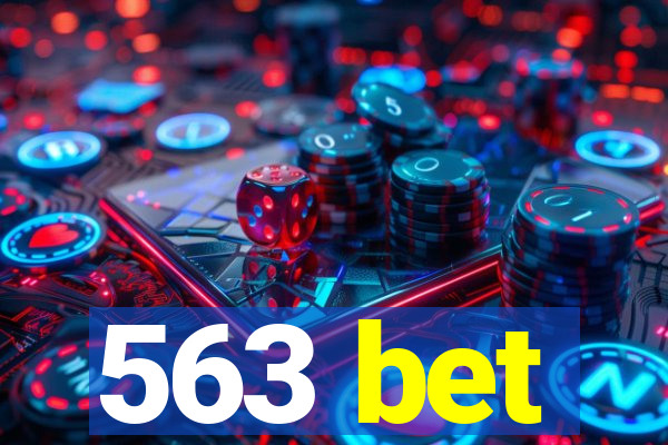 563 bet