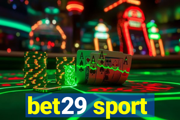 bet29 sport