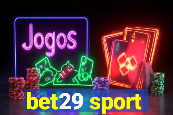 bet29 sport