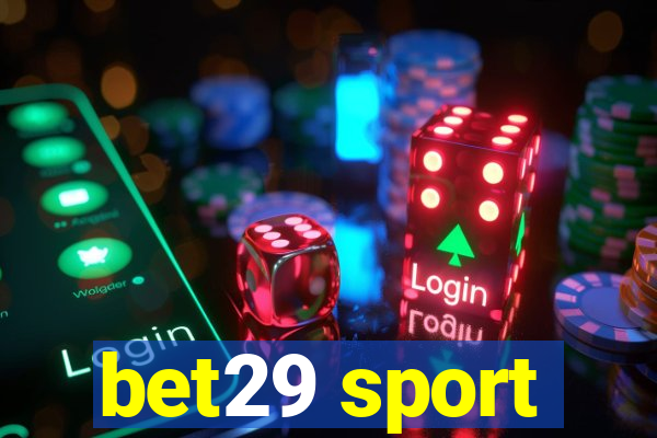 bet29 sport