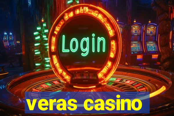 veras casino