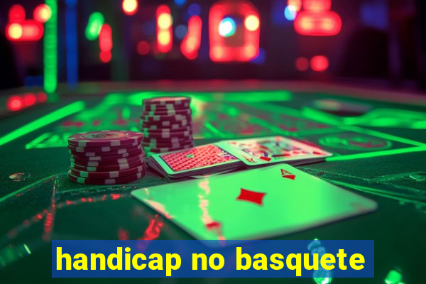 handicap no basquete