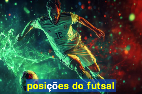 posições do futsal