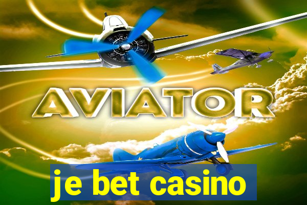 je bet casino