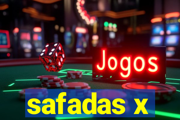 safadas x