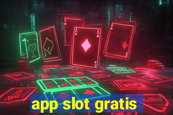 app slot gratis