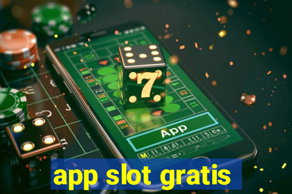 app slot gratis