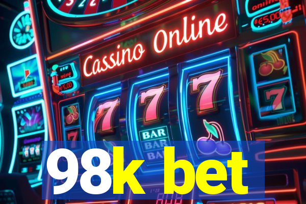 98k bet