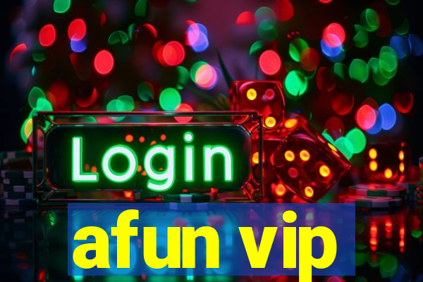 afun vip