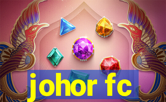 johor fc