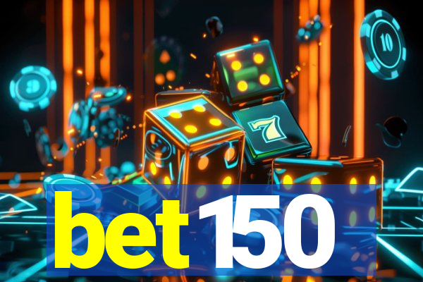 bet150